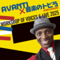 WORKSHOP OF VOICES & LIVE 2025